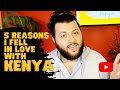 🇰🇪 5 Reasons I Fell in Love with Kenya