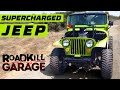 Supercharged Jeep CJ-5! | Roadkill Garage | MotorTrend