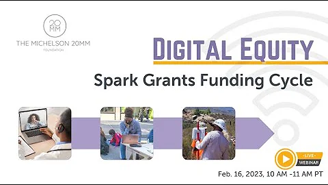 2023 Digital Equity Spark Grants Informational Webinar