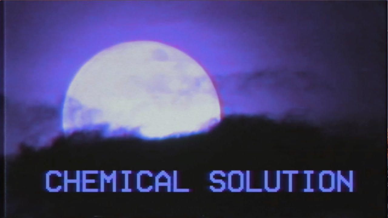 Watch Summer Moon - Chemical Solution on YouTube Watch Summer Moon - Chemical Solution on YouTube