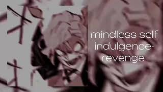 Mindless Self Indulgence - Revenge Speed Up