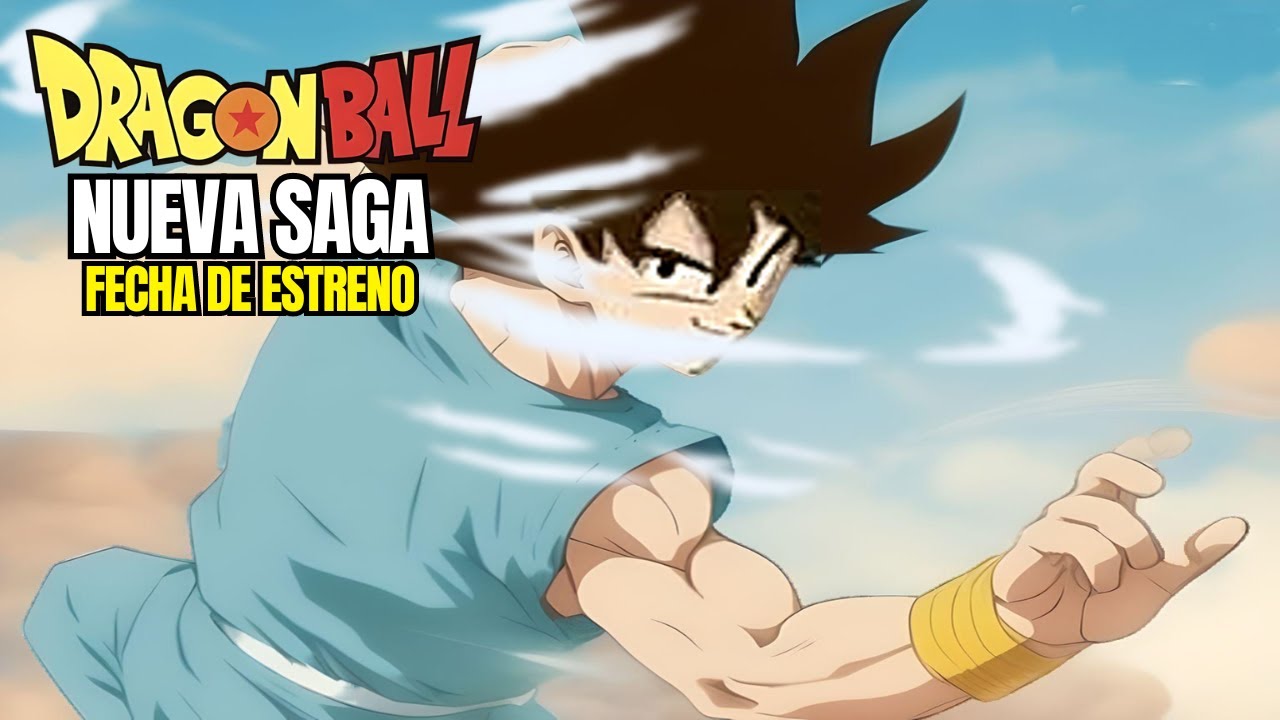 CONFIRMADO!! La Nueva Saga de Dragon Ball Super | Fecha de Estreno