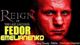 Fedor Emelianenko Reign of The Last Emperor Highlights