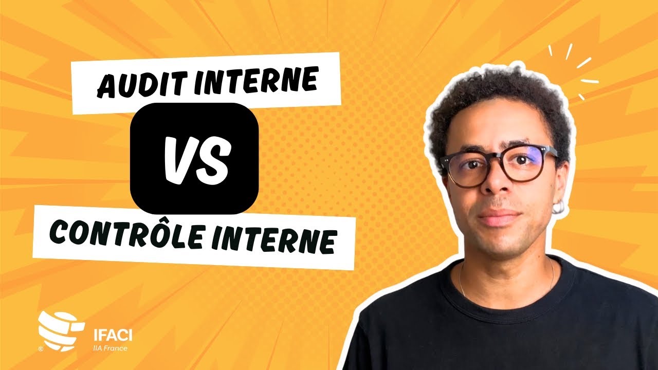 Audit interne vs Contrôle interne : les différences