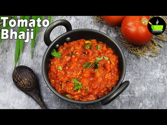 Tomato Bhaji | Quick & Easy Tomato Sabji | Tomato Kadayal | Side Dish for Chapati Idli Dosa |Chutney | She Cooks