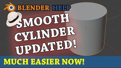 Blender Smooth Shaded Cylinder (UPDATED!)