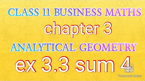 TN CLASS 11 BUSINESS MATHS ch 3 ANALYTICAL GEOMETRY ex 3.3 sum 4