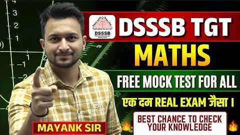 DSSSB TGT MATHS 2025 | FREE MOCK TEST | PARADOX CLASSES APP