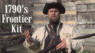 1790's Frontier Kit  What am I carrying?
