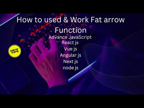 Lecture No 18 How to used & Work Fat arrow Function