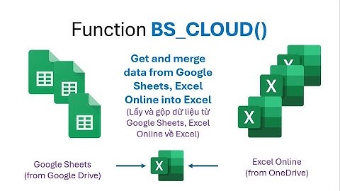 Hướng dẫn BS_CLOUD lấy và gộp dữ liệu từ Google Sheets, Excel Online về Excel Add-in A-Tools v10