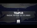 Bhaskar, Pontifexx feat. Otis Parker - Tempus [Lyric Oficial]