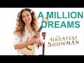 A Million Dreams - The Greatest Showman Easy Ukulele Tutorial with Play Along