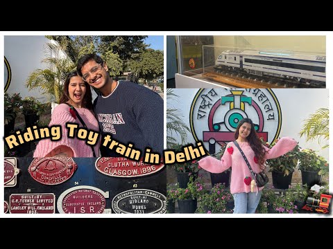 Toy Train In Delhi 🚂 ~ Date Ideas With Your Bff 🥰 ~ Ashima Saxena