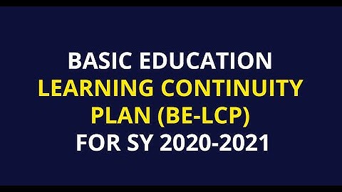 The Basic Education Learning Continuity Plan  (BE-LCP) of DepEd Tandag City for School Yr. 2020-2021