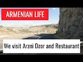 We visit Arzni Dzor and Restaurant