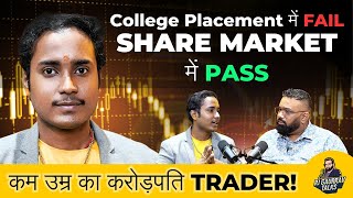 College Placement की असफलता से मिली Share Market में सफलता! RJ Gaurrav Talks | ft. @TheChartistt