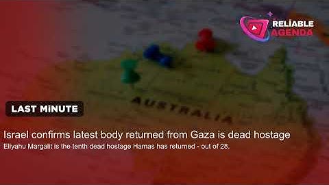 Israel confirms latest body returned from Gaza is dead hostage