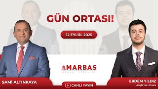 Sami Altınkaya İle Gün Ortası I 12.09.2025