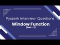 Most Frequently Used PySpark Window Functions | row_number | rank | lag | lead | Running Total
