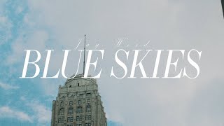 Jay Wood - Blue Skies (Official Music Video)