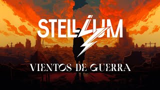 Stellium – Vientos de guerra [Official lyric video] 2024