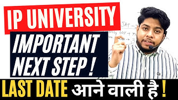 IP University IMPORTANT NEXT STEP after Application form 2022 🔥