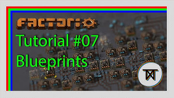 Blueprints - #07 The Complete Factorio Tutorial [0.16]