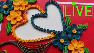 #PaperCarft #Quilling #Art Greeting card designs live streaming