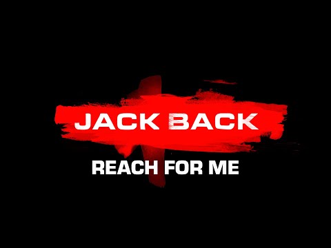 Jack Back - Reach For Me