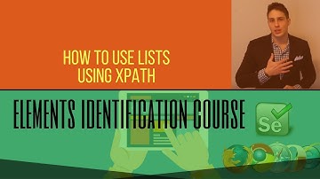 Web Elements (Free Course 2018) - How to Use Lists Using XPath
