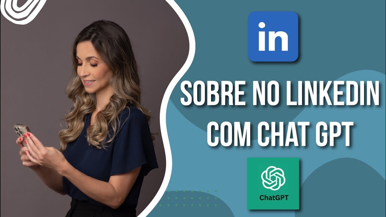 COMANDO DO CHAT GPT PARA ESCREVER SEU SOBRE NO LINKEDIN - YouTube