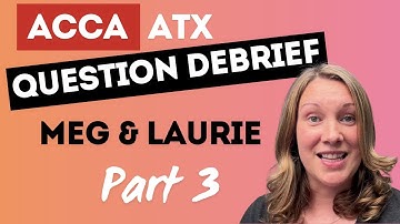 Advanced Taxation Exam Question Debrief - Question A (ii)