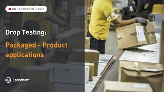 Drop Testing: Packaged - Product applications