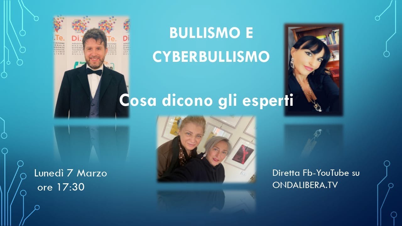BULLISMO E CYBERBULLISMO - COSA DICONO GLI ESPERTI
