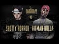 KOTD - Rap Battle - Shotty Horroh vs Hitman Holla | #Blackout5