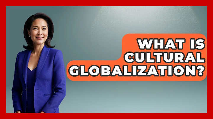 What Is Cultural Globalization? - Moments That Shocked Us