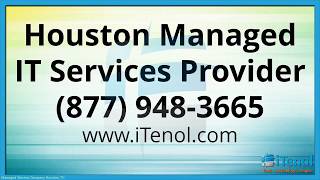 Managed Service Company Houston TX (877) 948-3665 Houston Managed Service Company by ITenol IT Consulting Houston 2,015 views 6 years ago 3 minutes, 51 seconds