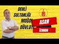 Dehli Sultanlığı | Moğol dövləti | ASAN izahda