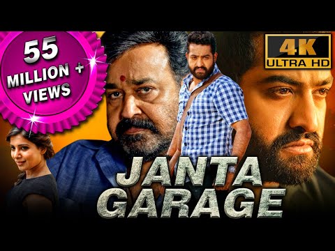 Janta Garage (4K ULTRA HD) - Full Hindi Dubbed Movie | Jr NTR, Mohanlal, Samantha, Nithya Menen