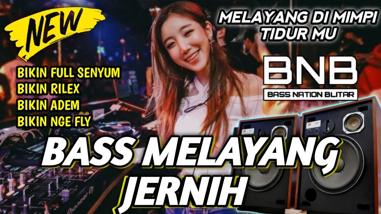 DJ BASS SUB WOOFER JERNIH BIKIN MELAYANG DI MIMPI TEMAN TIDUR MU | BASS NATION BLITAR