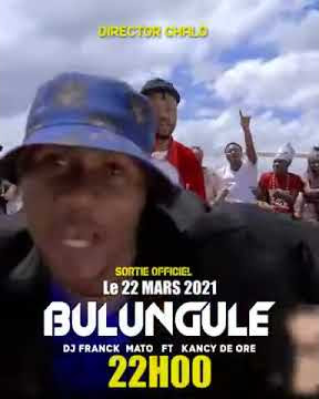 dj Franck mato FT kancy de ore BULUNGULE EN EXCLUSIVITÉ