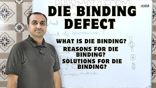 Die Binding Defect
