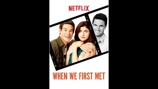 Когда мы познакомились / When We First Met (русский трейлер)