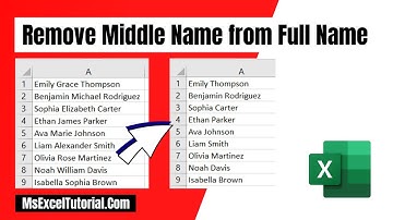 How to Remove Middle Name from A Full Name in Excel