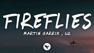 Martin Garrix & U2 - Fireflies (lyrics)