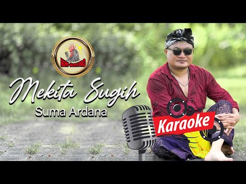 KARAOKE MEKITA SUGIH - SUMA ARDANA — Rum Rum Official