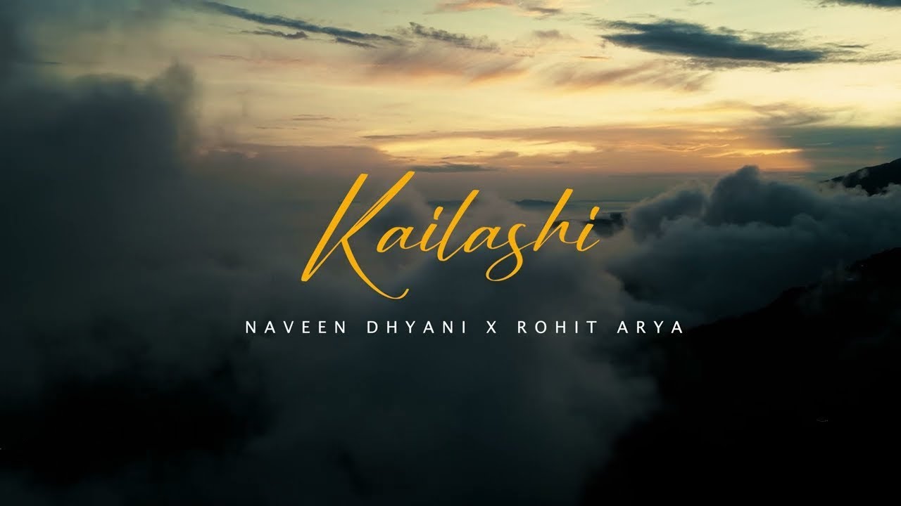 KAILASHI  Pahadi Song 2023  Naveen Dhyani ft Rohit Arya  Devbhoomi Records