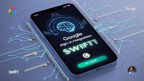 Google sign-in integration in swift iOS for beginners