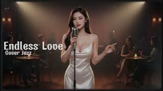 Download lagu Endless Love - Diana Ross and Lionel Richie * Cover Jazz *
